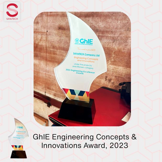 SAYeTECH Picks GhIE's Engineering Concepts and Innovation Award: A Second Consecutive Win